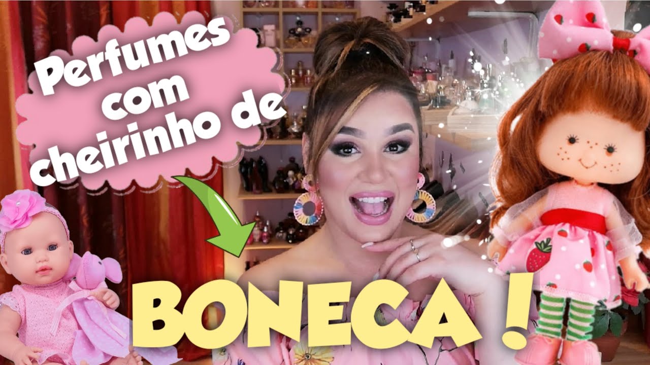 Cheirinho de RECORDAÇÃO‼️ Perfumes que lembram BONECAS! 🦄💖