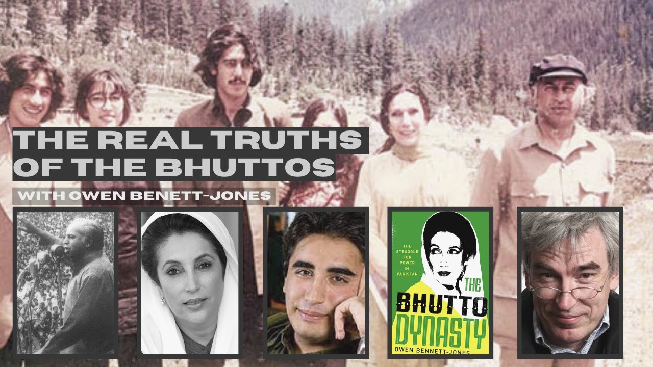 The Bhutto Dynasty revealed - Owen Benett-Jones - #TPE160