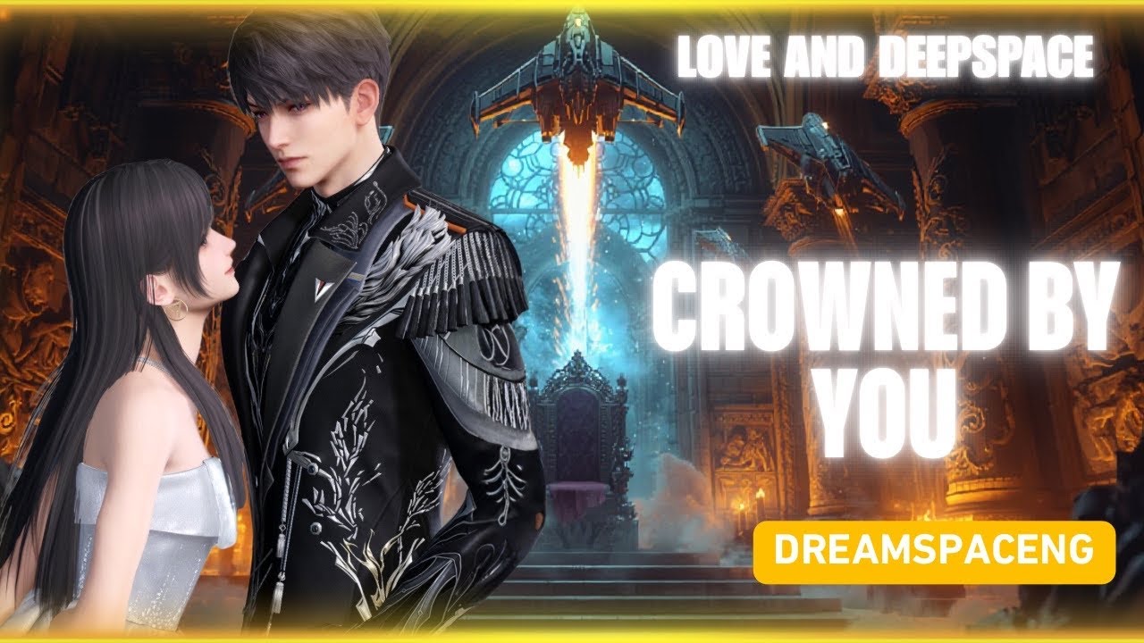 Caleb × MC – Crowned By You | Love and Deepspace Song | Desktop Version #loveanddeepspace #caleb