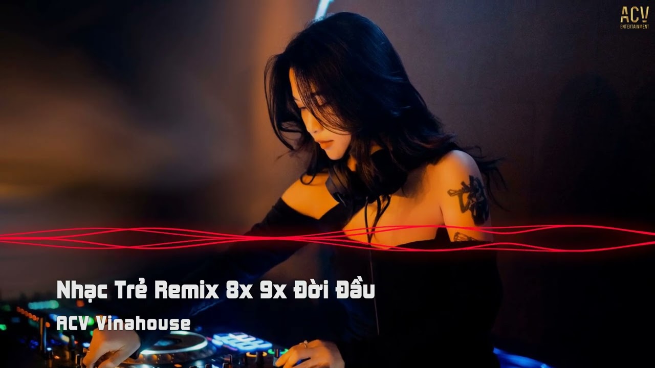 Nhạc Trẻ Remix 8x 9x Đời Đầu Hay Nhất - Tình Yêu Mang Theo, Ngôi Nhà Hoa Hồng - NONSTOP Vinahouse