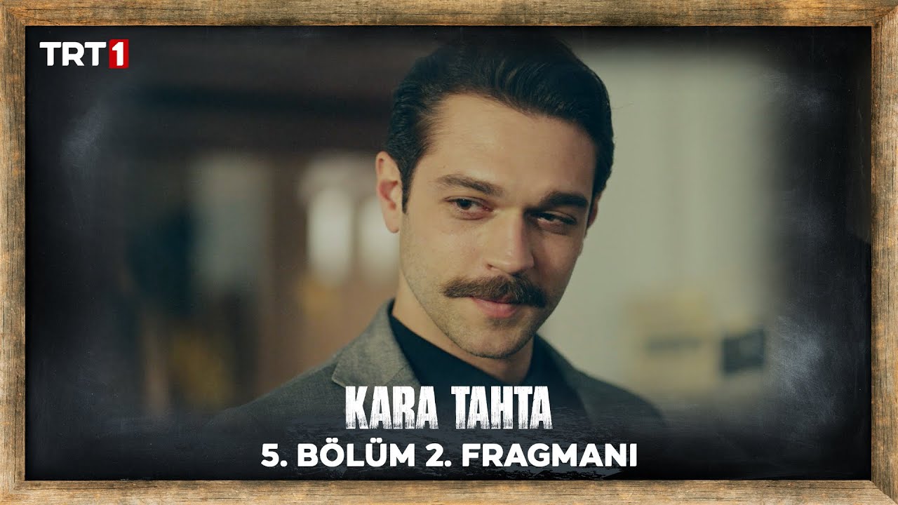 Kara Tahta | 5. B&ouml;l&uuml;m 2. Fragmanı