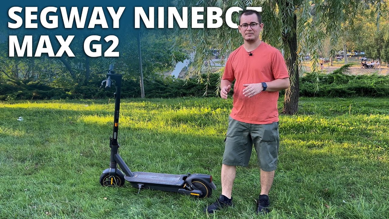 Segway-Ninebot Max G2 Elektrikli Scooter İncelemesi
