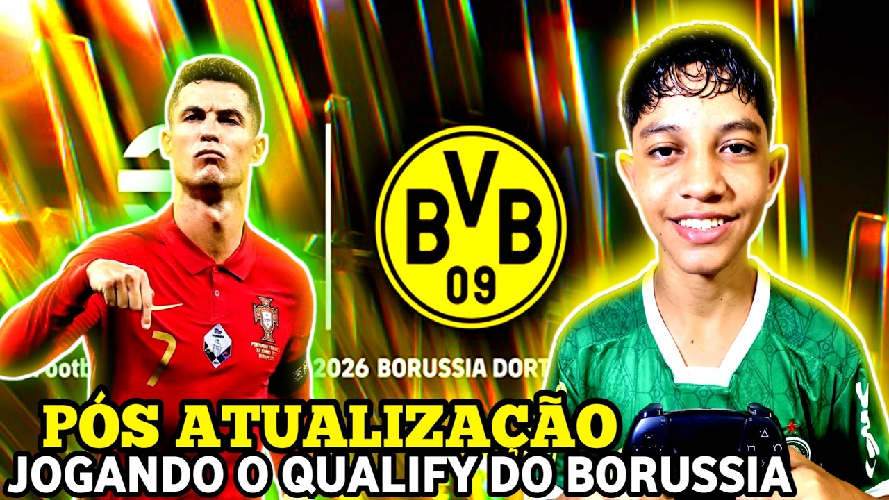 🎮💥eFootball 2026 Pós Atualização Jogando Qualify Do Borussia Ao Vivo