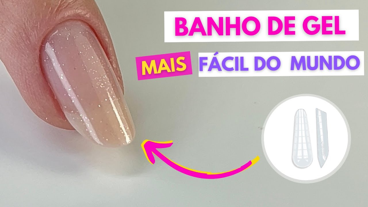 Banho de Gel Mais Fácil para iniciantes (Passo a Passo) | Mundo Nails