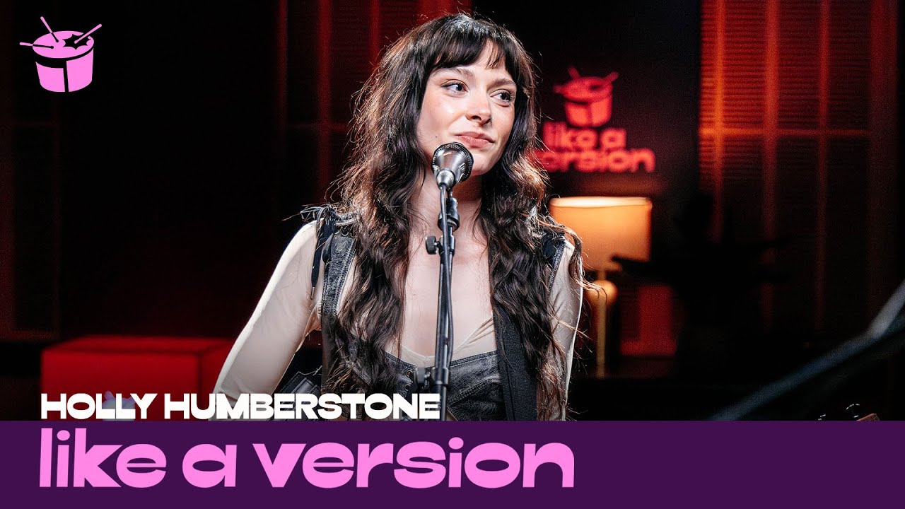 Holly Humberstone – ‘Die Happy' (live for Like A Version)