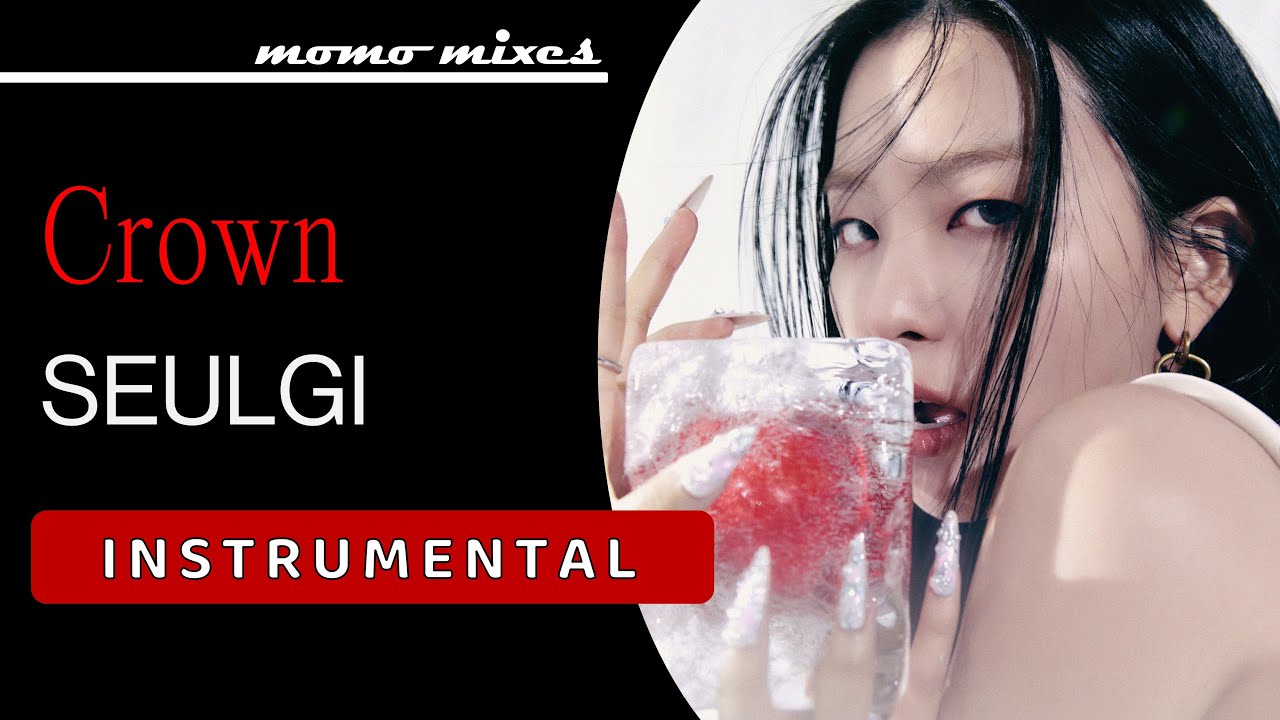 SEULGI - Crown (Clean Instrumental)