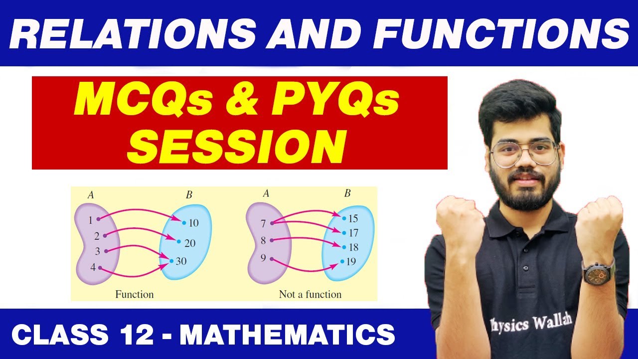 Relation and Functions : MCQs and PYQs Session | Class 12 NCERT