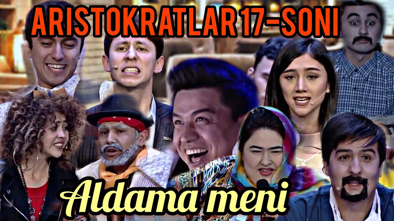 Aristokratlar 17-soni! Aldama meni aldandi😂
