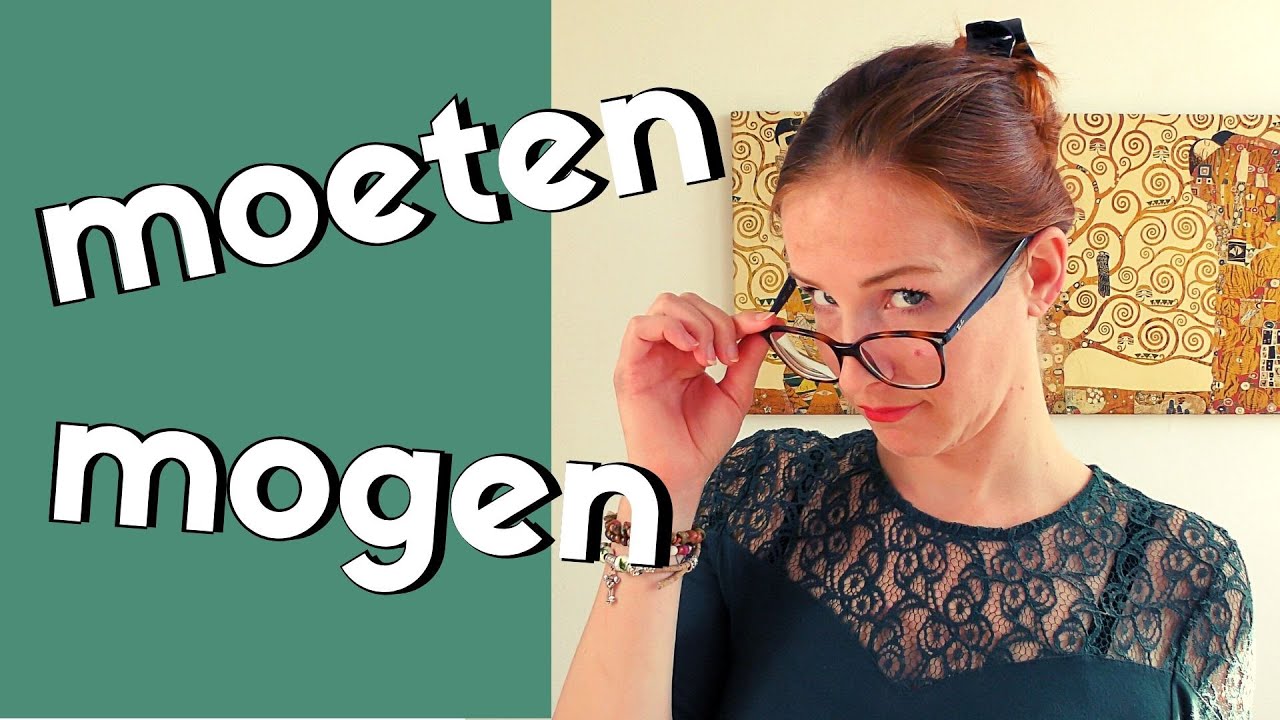 MOETEN & MOGEN: modal verbs in DUTCH #2 (NT2 - A1/A2)