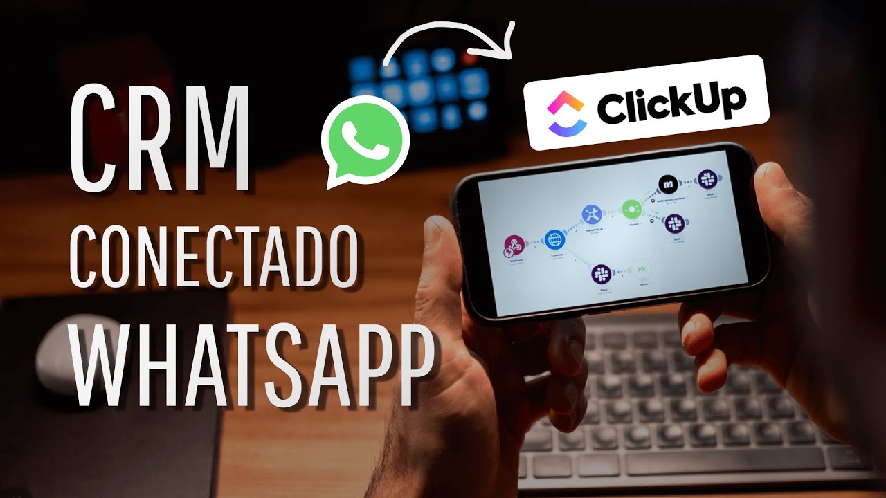 Como conectar o WhatsApp com o ClickUp (tutorial 2025)