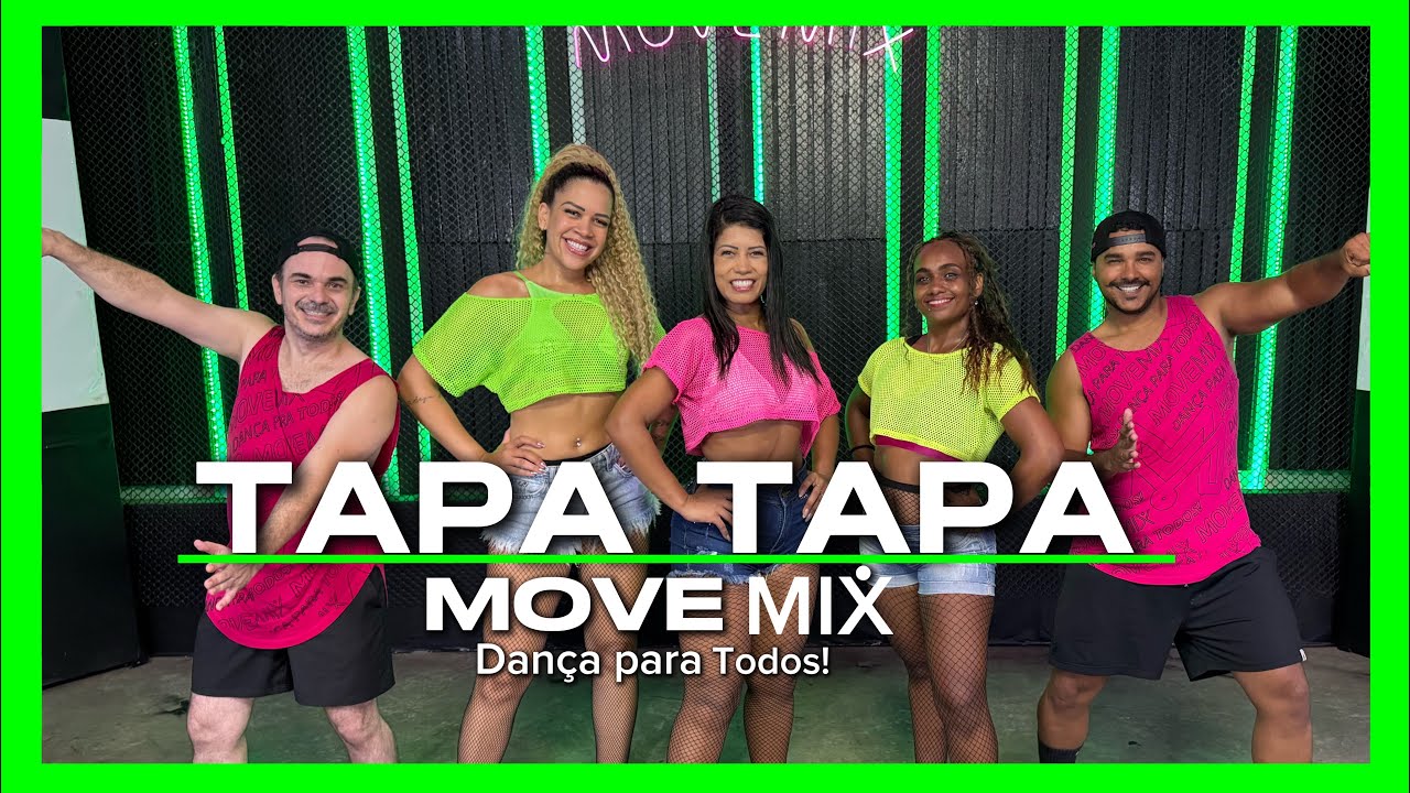 TAPA TAPA - Parangolé, Guga Meyra (Coreografia Move mix)