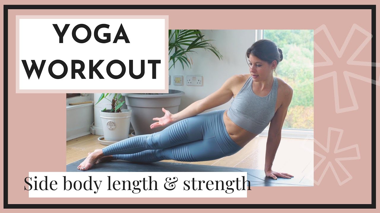 Yoga Workout • Side body length and strength • Lateral Myofascial Meridian Line