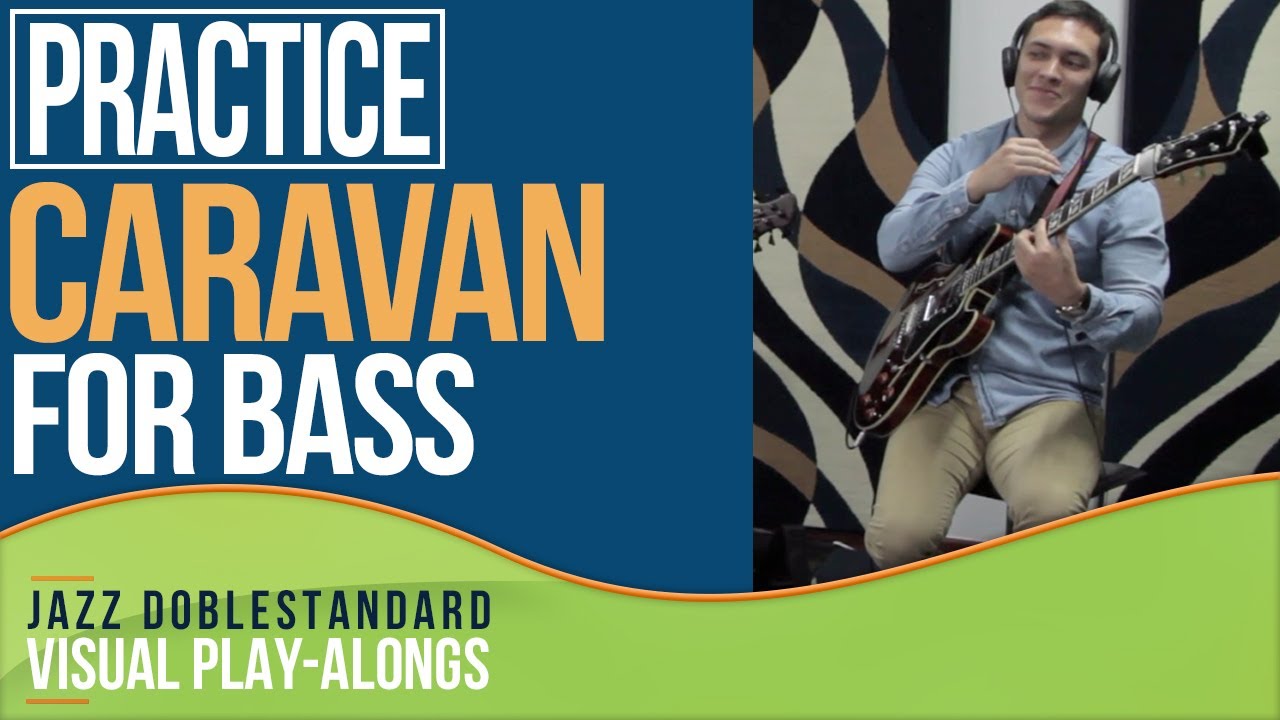 Caravan FOR BASS I Jazz Doblestandard Play-Alongs
