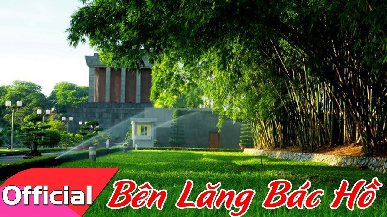 [Karaoke HD] Bên Lăng Bác Hồ