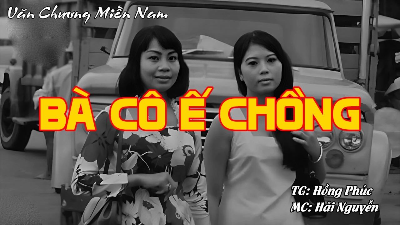 BÀ CÔ Ế CHỒNG | Hồi Ký Miền Nam VN