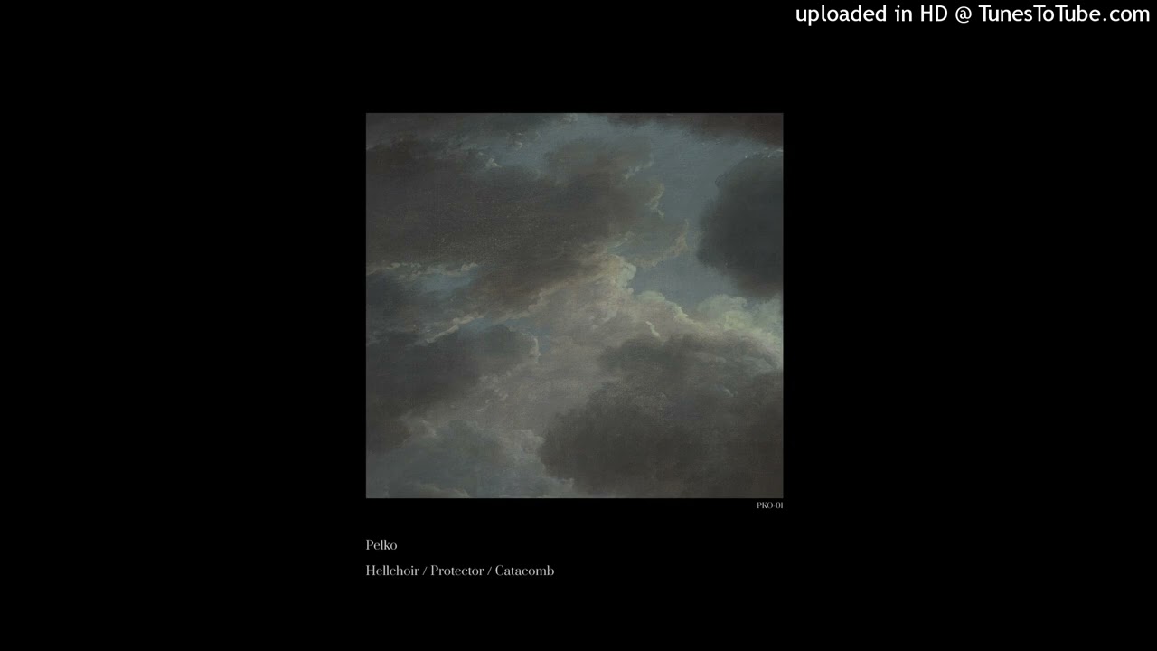Pelko - Hellchoir - Protector - Catacomb - 03 Catacomb