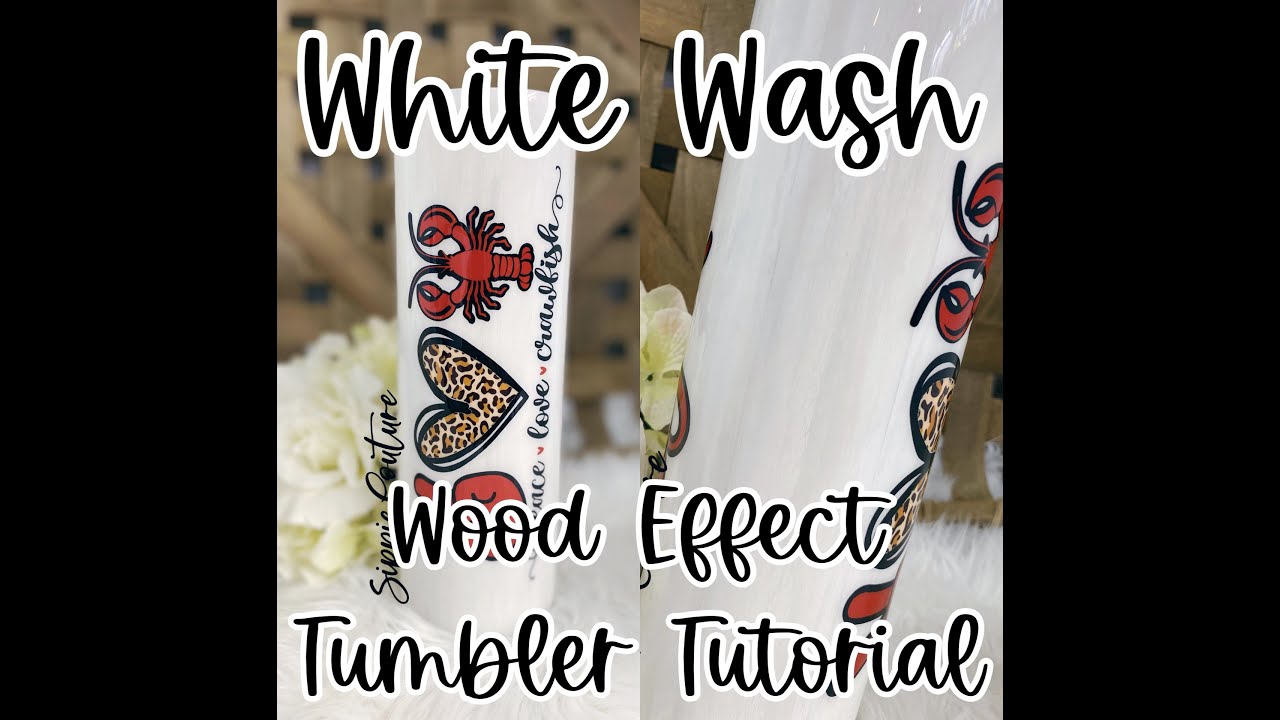 White Wash Wood Effect Tumbler Tutorial
