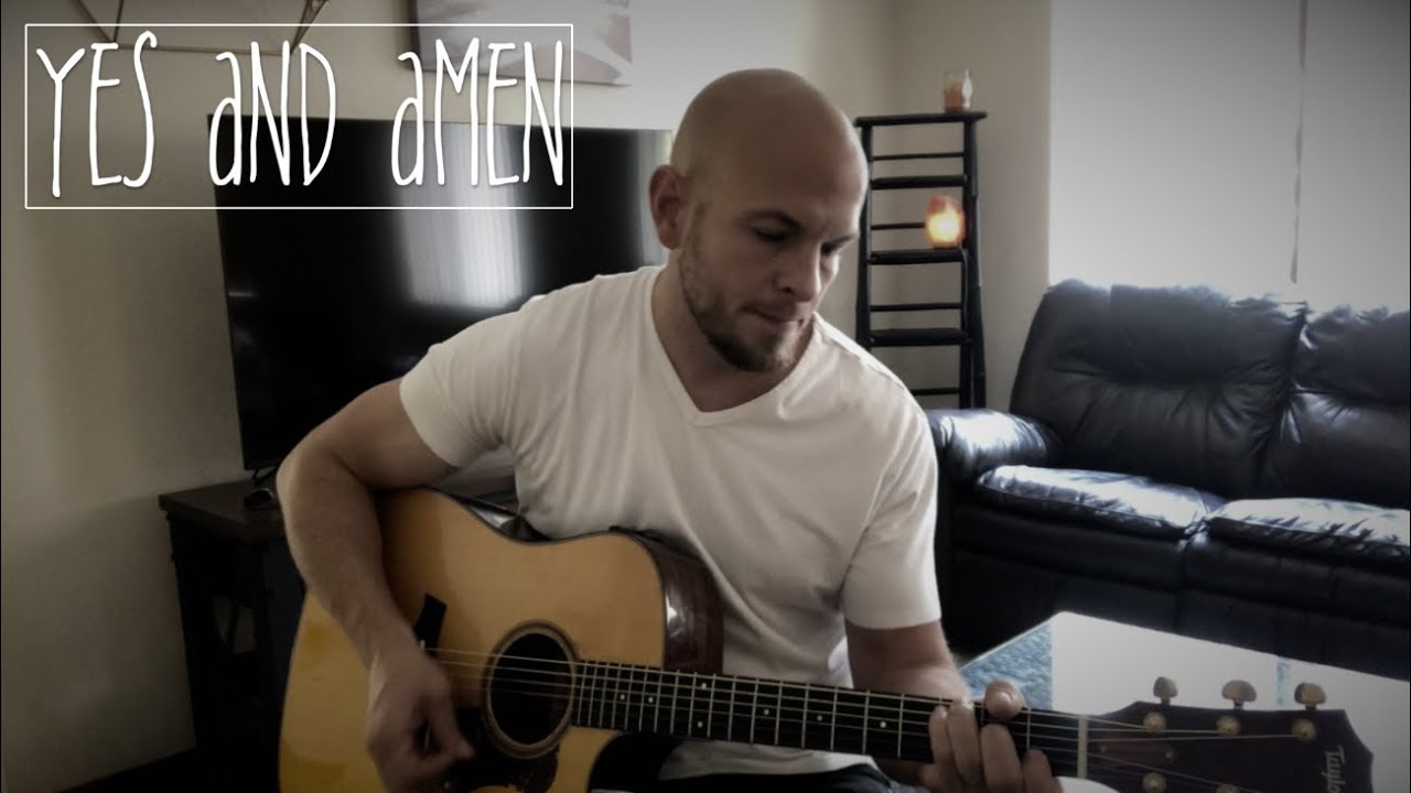 Yes and Amen (worship cover)