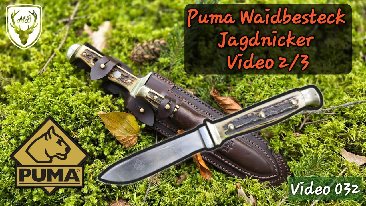 Puma Waidbesteck Review Teil 2/3 / Puma Messer / Jagdnicker & Waidblatt