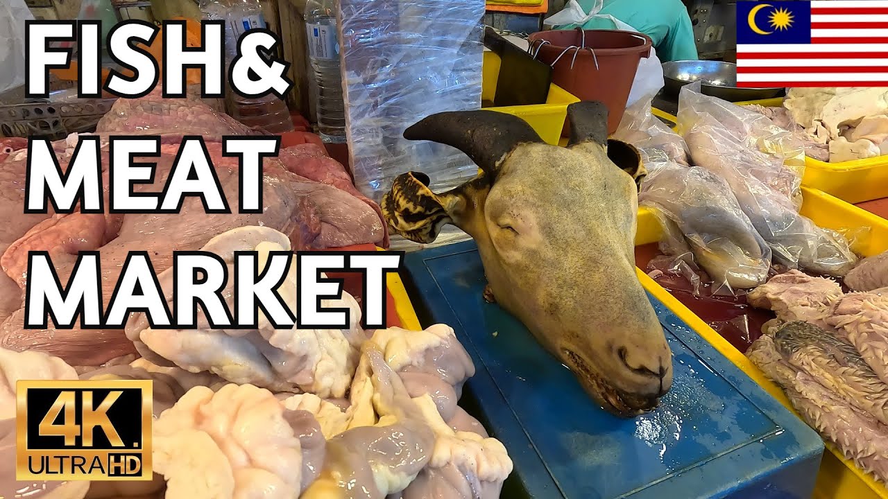 Fish and meat market 🇲🇾 Kuala Lumpur Malaysia in 4K