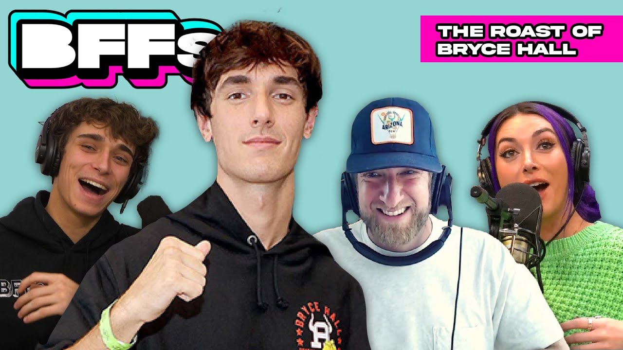 BFFs Reacts To Best Moments From The Roast Of Bryce Hall