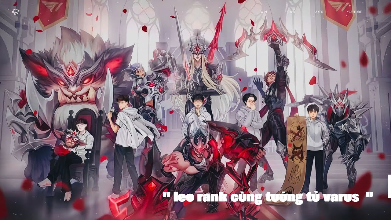 Leo Rank Cùng Tướng Tủ T1 Varus – Hiệu Ứng Quá Đỉnh!
