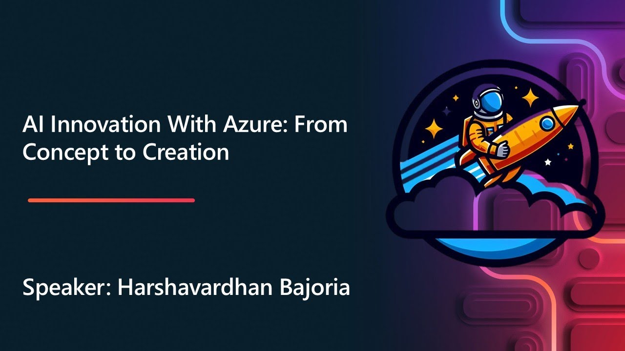 AI Innovation With Azure: From Concept to Creation