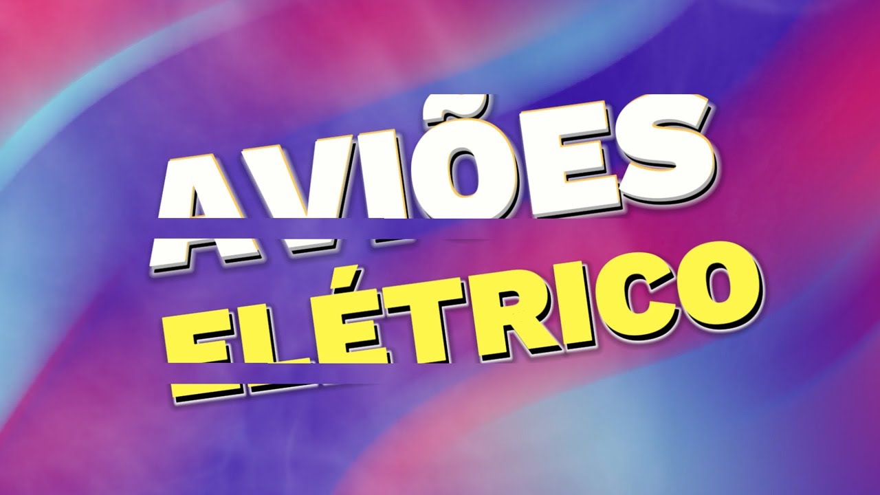 Aviões Seleção das Antigas Elétrico