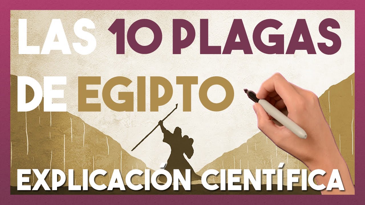 LAS 10 PLAGAS DE EGIPTO 🦗| EXPLICACIÓN CIENTÍFICA