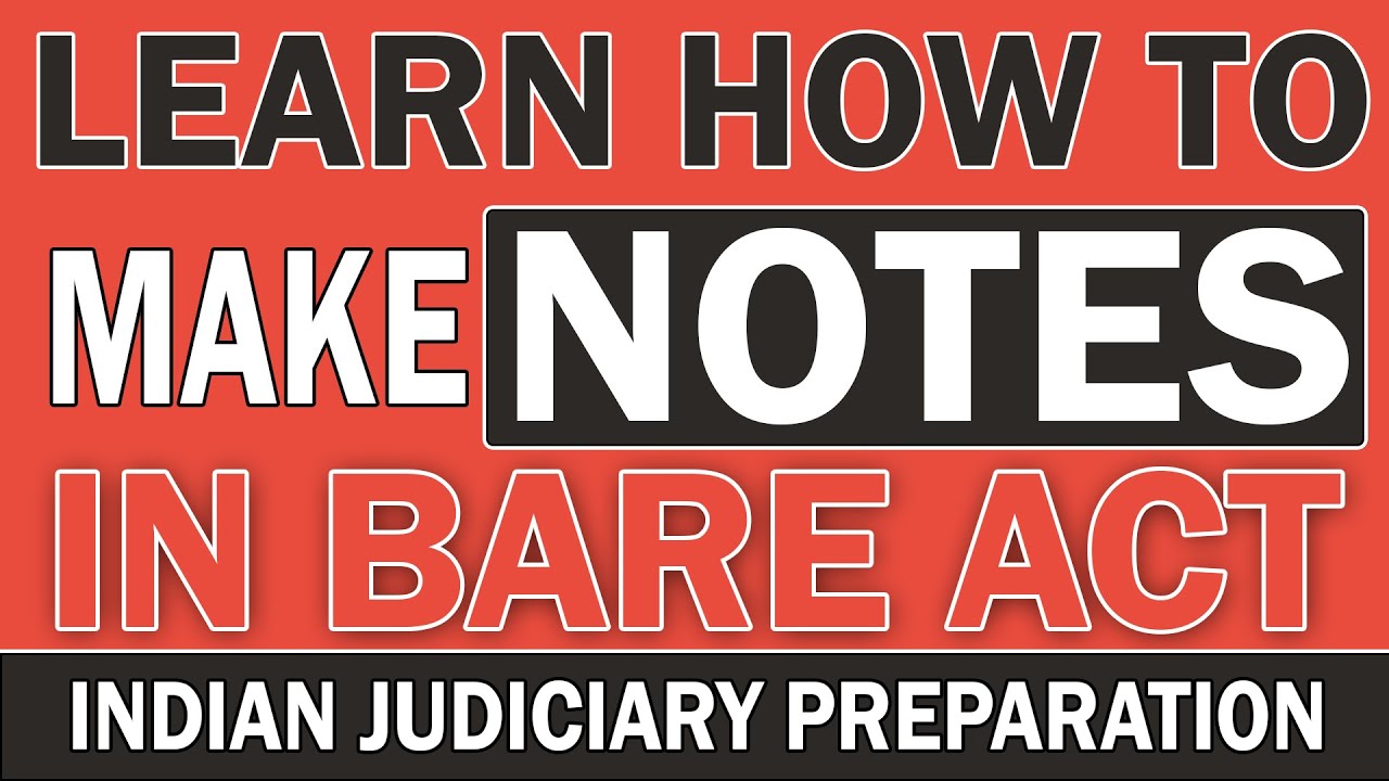 How to make NOTES in BARE ACT? (Judiciary Services Exam) Strategy