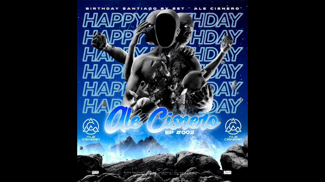 B-Day santiago set by ale Cisnero  Ep #002