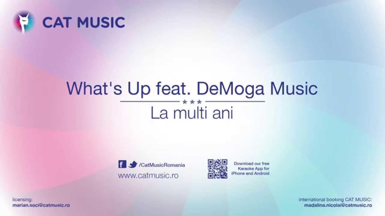 What's UP feat. DeMoga Music - La Multi Ani (Official Single) #uASAP