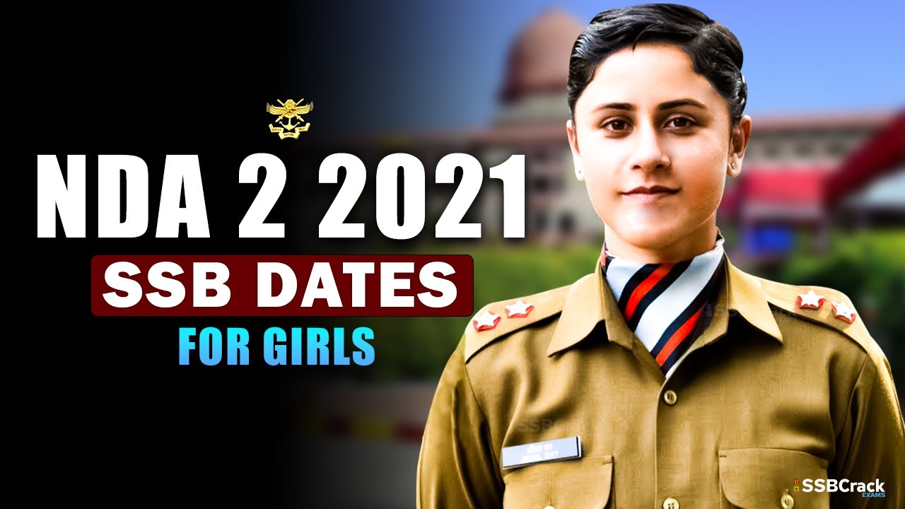 NDA 2 2021 SSB Interview Dates for Women