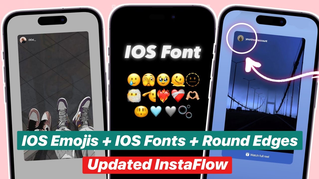InstaFlow Tutorial | IOS Emojis + IOS Fonts + Share Reels like Iphone + Repost Story Round Edges⚡️