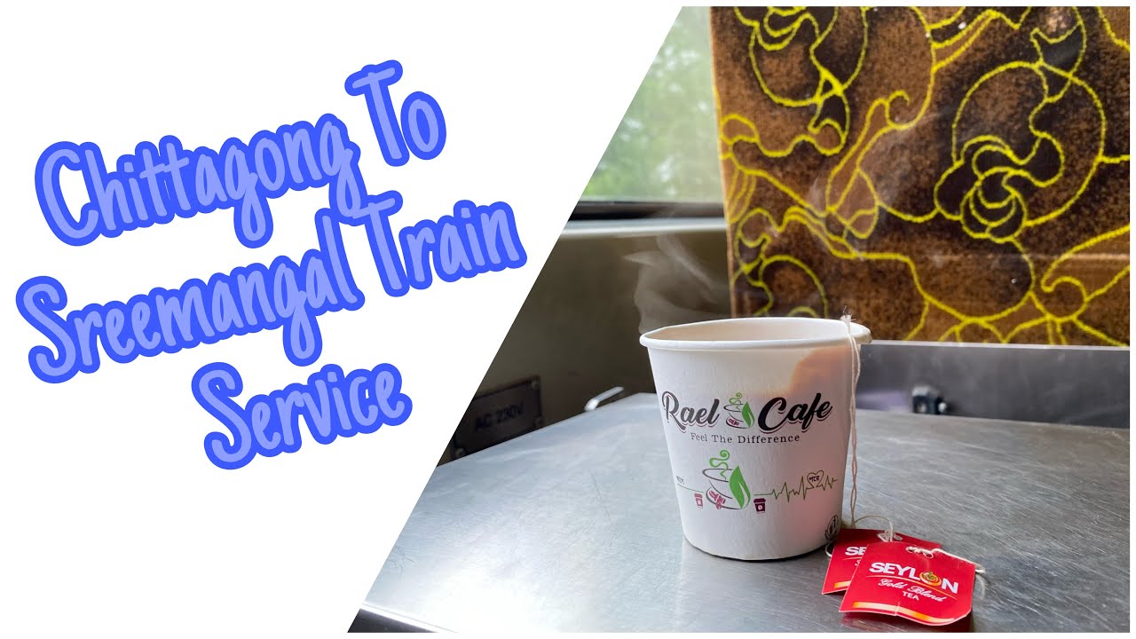 Chittagong To Shreemangal Train Journey / Sylhet Train Service / Travel vlog