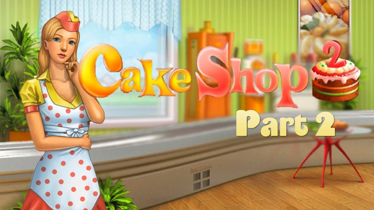Cake Shop 2 - Gameplay Part 2 (Level 5 to 9) Wayside Café