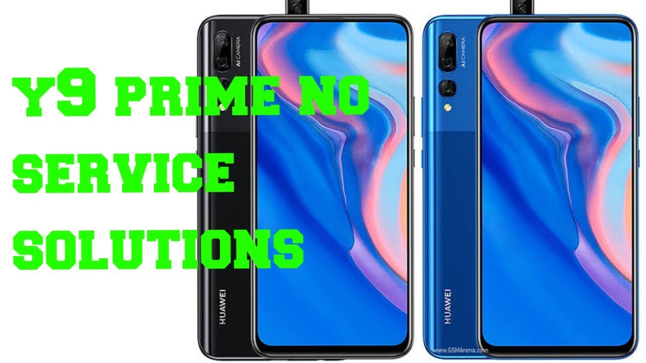 Huawei y9 2019 no service solution