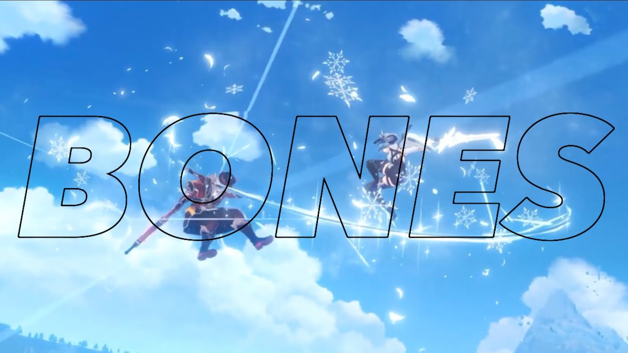 【原神】Bones×Genshin impact