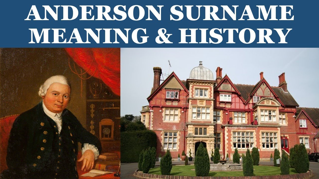 Anderson Surname History