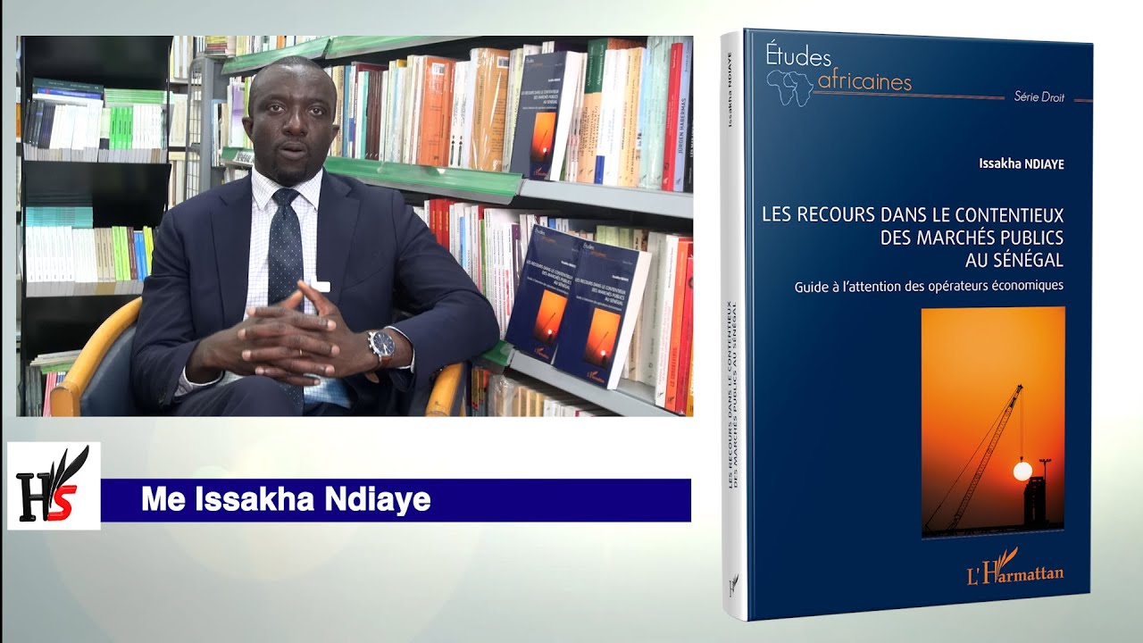 LES RECOURS DANS LE CONTENTIEUX DES MARCHÉS PUBLICS AU SÉNÉGAL - Issakha Ndiaye