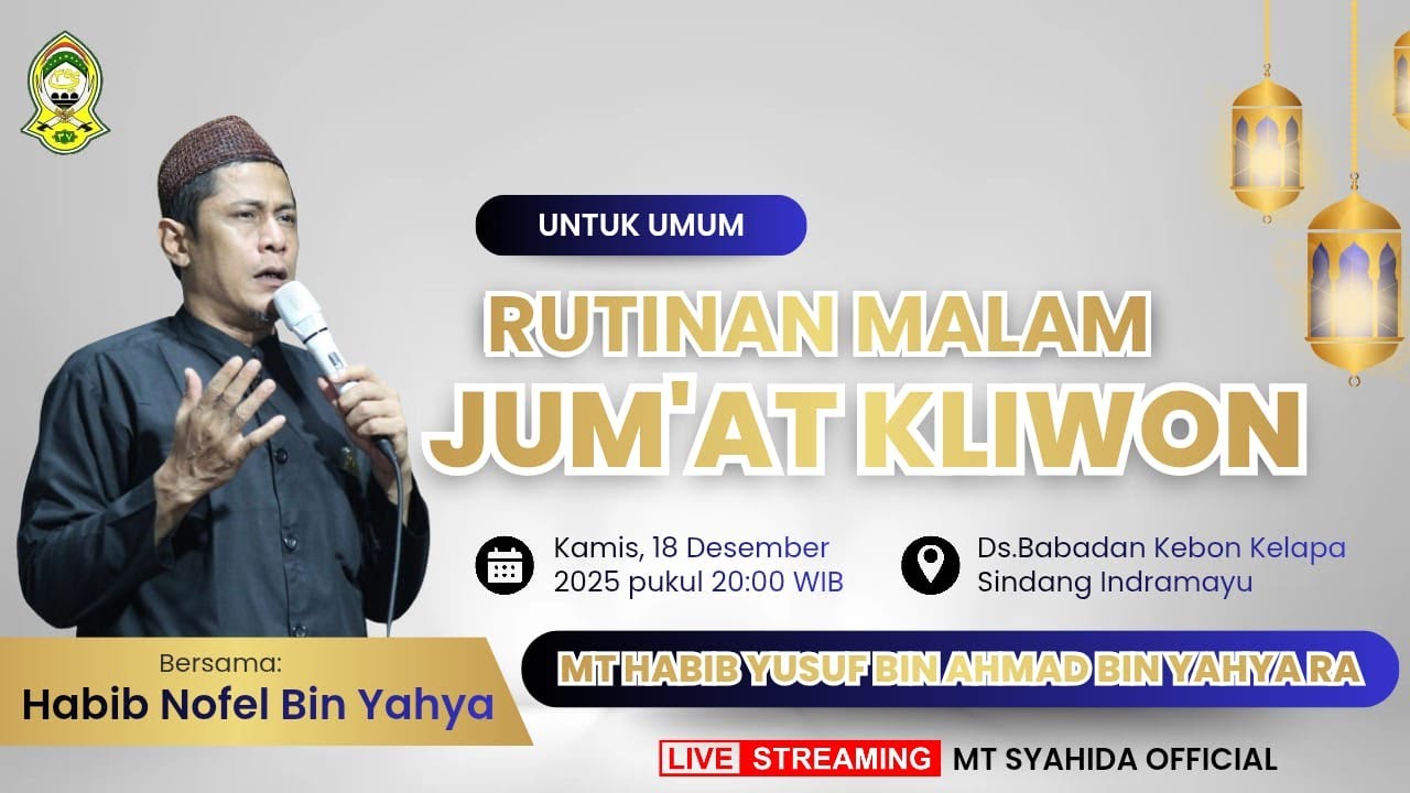 🔴LIVE  ISTIGHOSAH JUM'AT KLIWON  | MT HABIB YUSUF BIN AHMAD BIN YAHYA R.A Indramayu 18 Desember 2025
