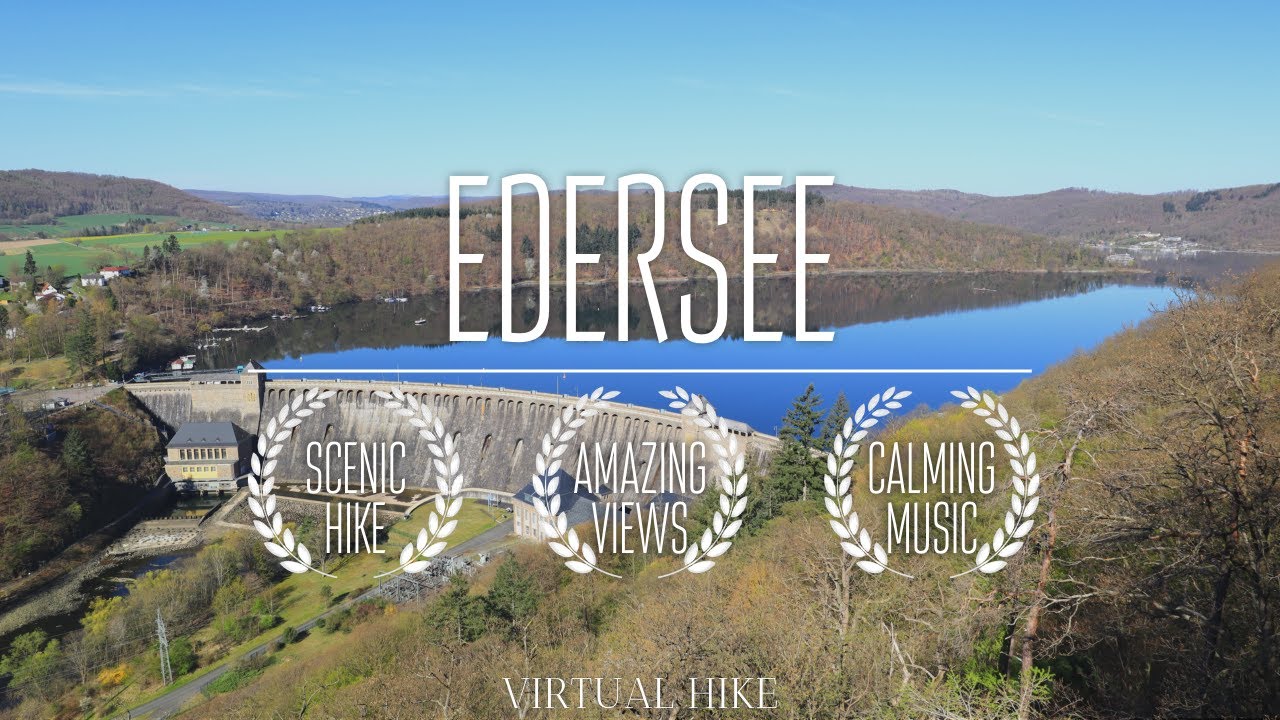 Erlebe den Edersee selbst - Kellerwald-Nationalpark wandern [Virtual Hike mit entspannender Musik]