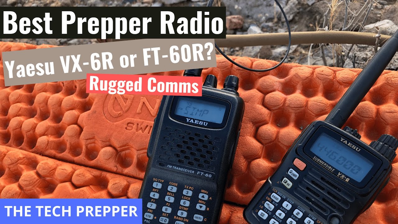 The Best Prepper Radio - Yaesu VX-6R vs FT-60R
