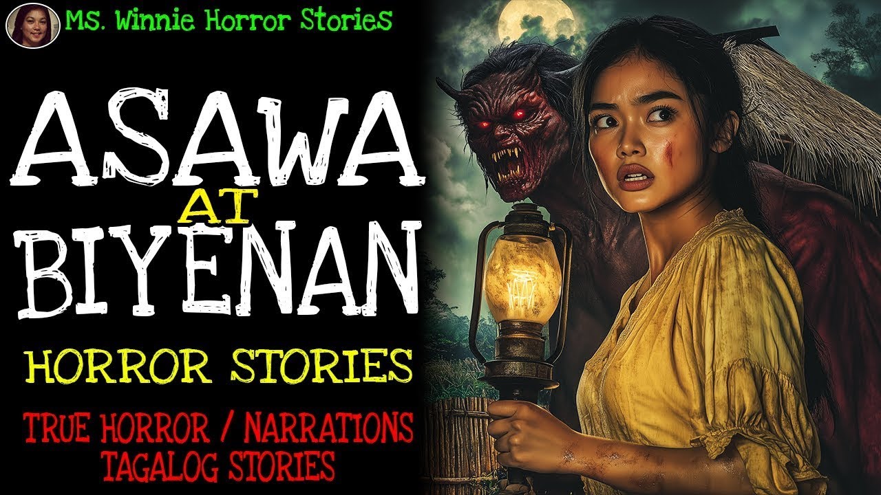 ASAWA AT BIYENAN HORROR STORIES _ True Horror Stories _ Ms Winnie Horror Stories.