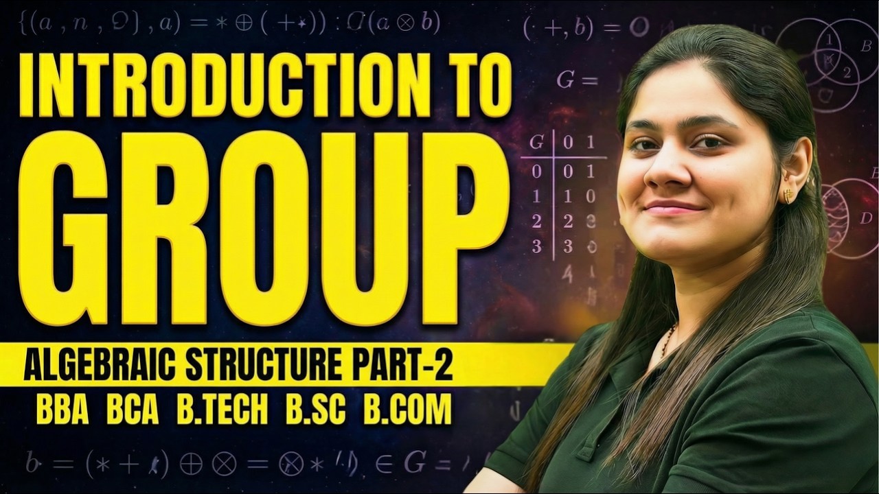 Introduction to Group|Algebraic Structure Part-2|BBA|BCA|B.COM|B.TECH|B.SC|Dream Maths