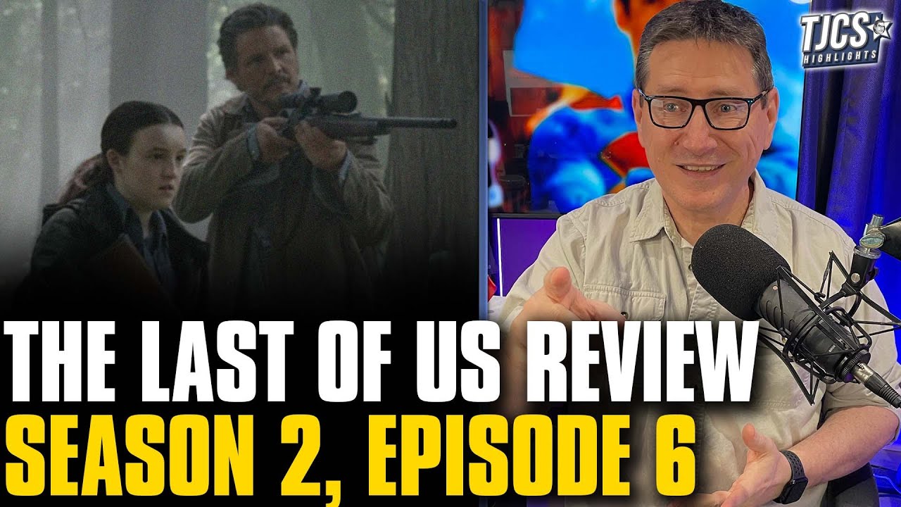 Last Of Us Episode 6 Discussion - Maybe Best Episode Of The Season