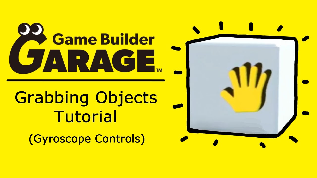 [Учебное пособие по Game Builder Garage] Захват объектов — управление с помощью гироскопа