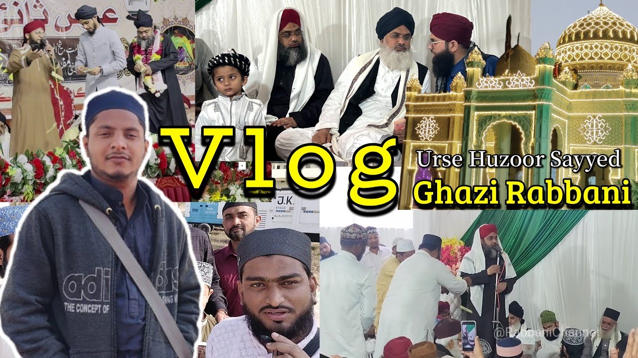 Vlog - Banda Sharif - Urse Huzoor Mufassire Quran 😍