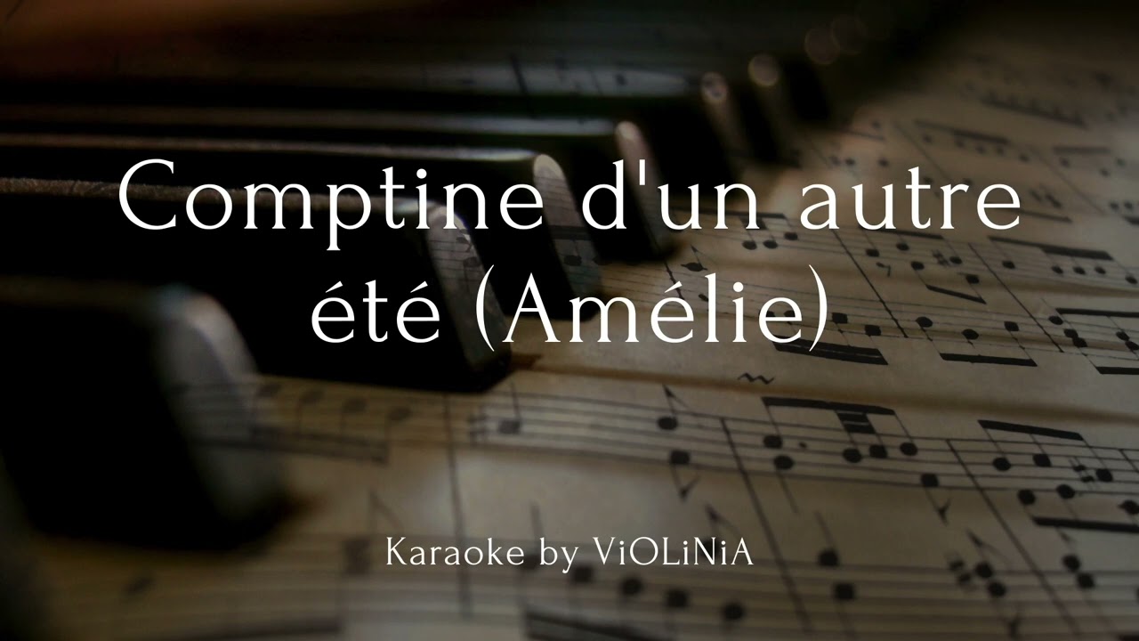 Yann Tiersen - Comptine d'un autre été Amélie (Piano Accompaniment by ViOLiNiA)