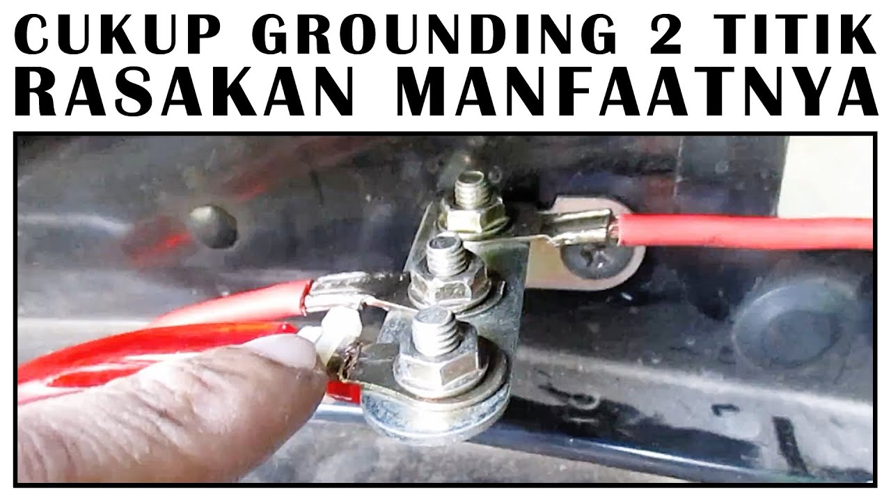 2 TITIK GROUNDING PADA MOBIL